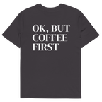 Maglietta Coffee First