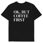 Maglietta Coffee First